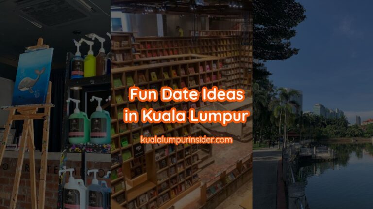 Fun Date Ideas in KL