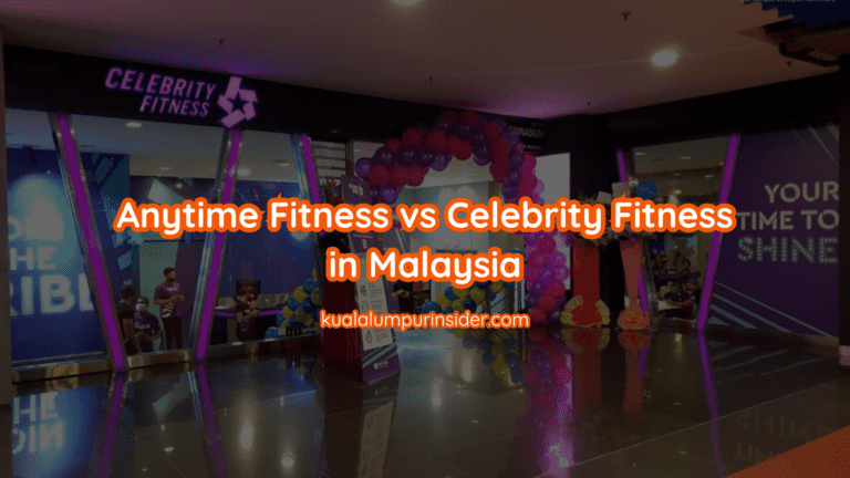 Anytime Fitness vs Celebrity Fitness Malaysia