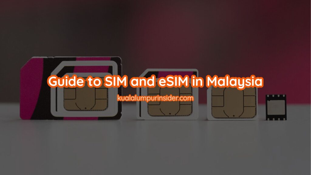 SIM and eSIM malaysia