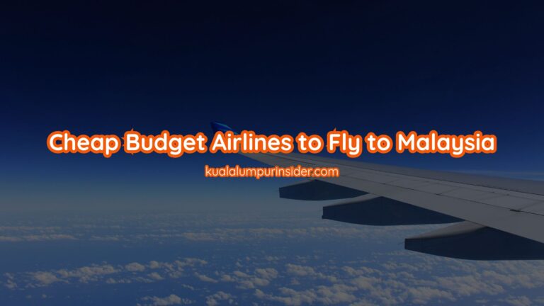 cheap budget airlines that fly to malaysia